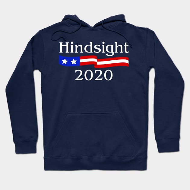 Hindsight 2020 Hoodie by C.E. Downes